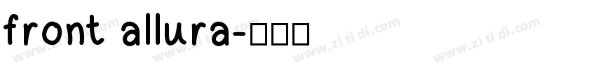 front allura字体转换